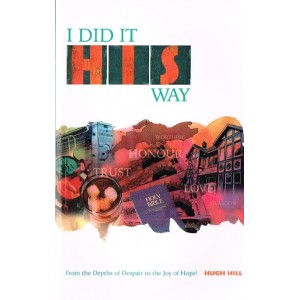 I Did It His Way By Hugh Hill